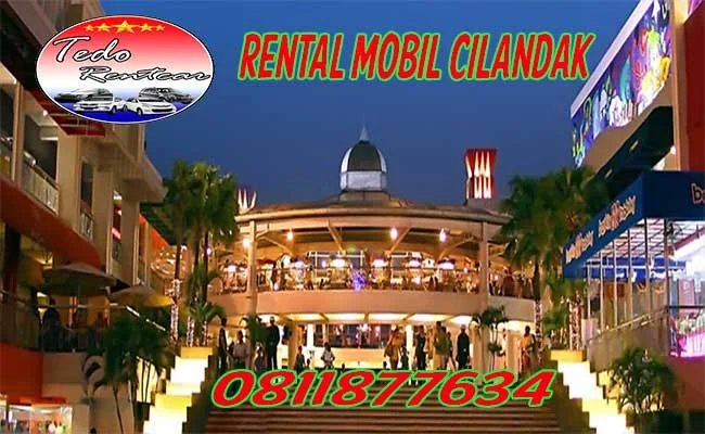 DAFTAR HARGA JASA RENTAL MOBIL CILANDAK JAKARTA SELATAN HARGA MURAH 24 JAM TERBAIK & TERDEKAT