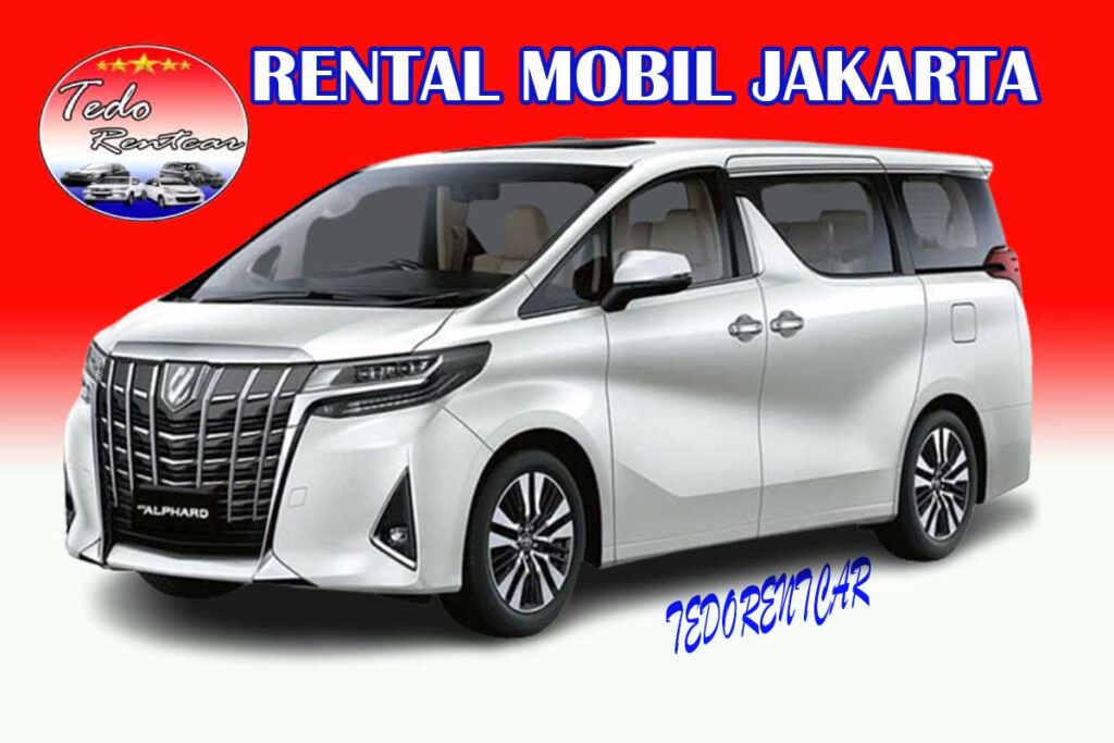 LAYANAN JASA RENTAL MOBIL ALPHARD BEKASI