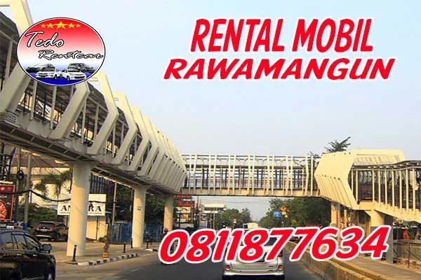 LAYANAN JASA RENTAL MOBIL RAWAMANGUN JAKARTA TIMUR HARGA MURAH 24 JAM TERBAIK & TERDEKAT